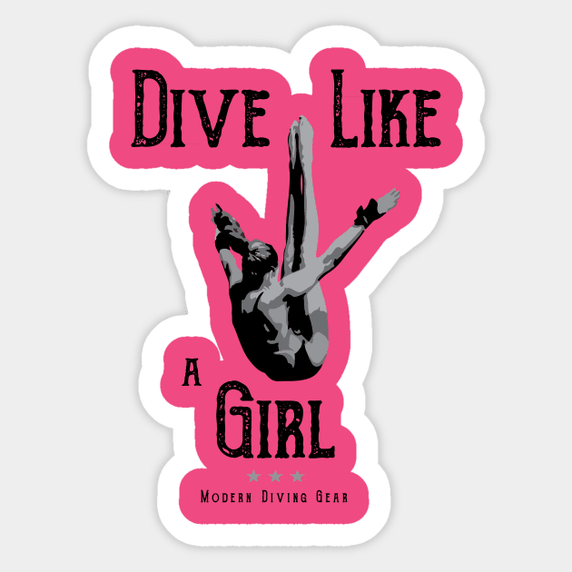 Women's Dive Like a Girl Diving Shirt Sticker by TeesByJay